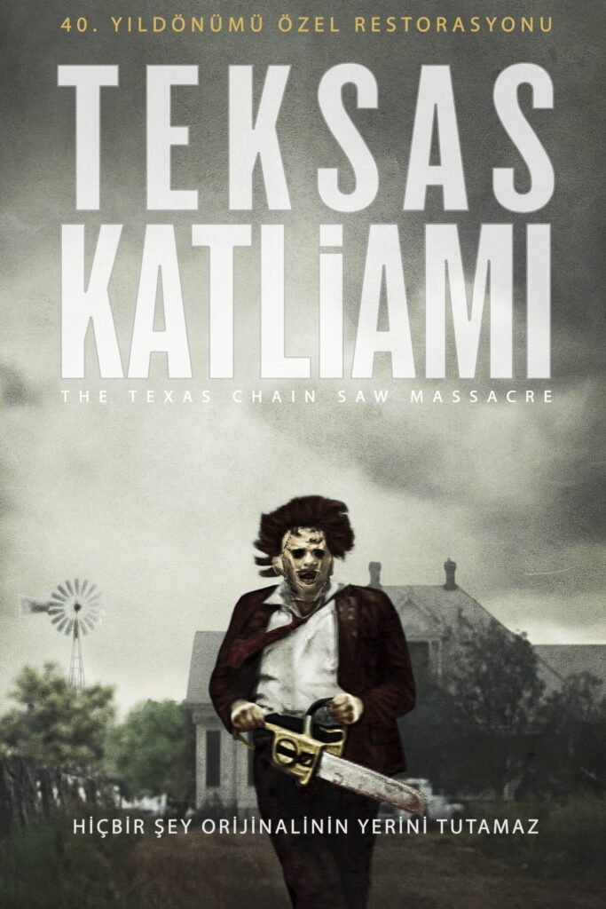 The Texas Chain Saw Massacre – Teksas Katliamı