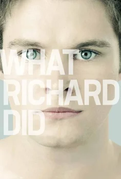 What Richard Did – Ne Yaptın Richard?