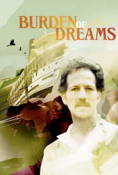 Burden of Dreams – Düşlerin Ağırlığı