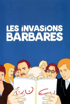 The Barbarian Invasions – Barbarların İstilası