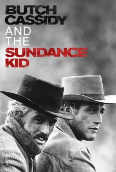 Butch Cassidy and the Sundance Kid – Sonsuz Ölüm