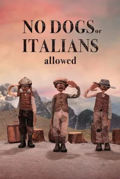 No Dogs or Italians Allowed – Köpekler ve İtalyanlar Giremez