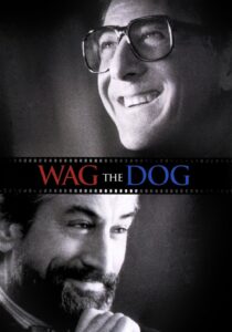 Wag the Dog – Başkanın Adamları
