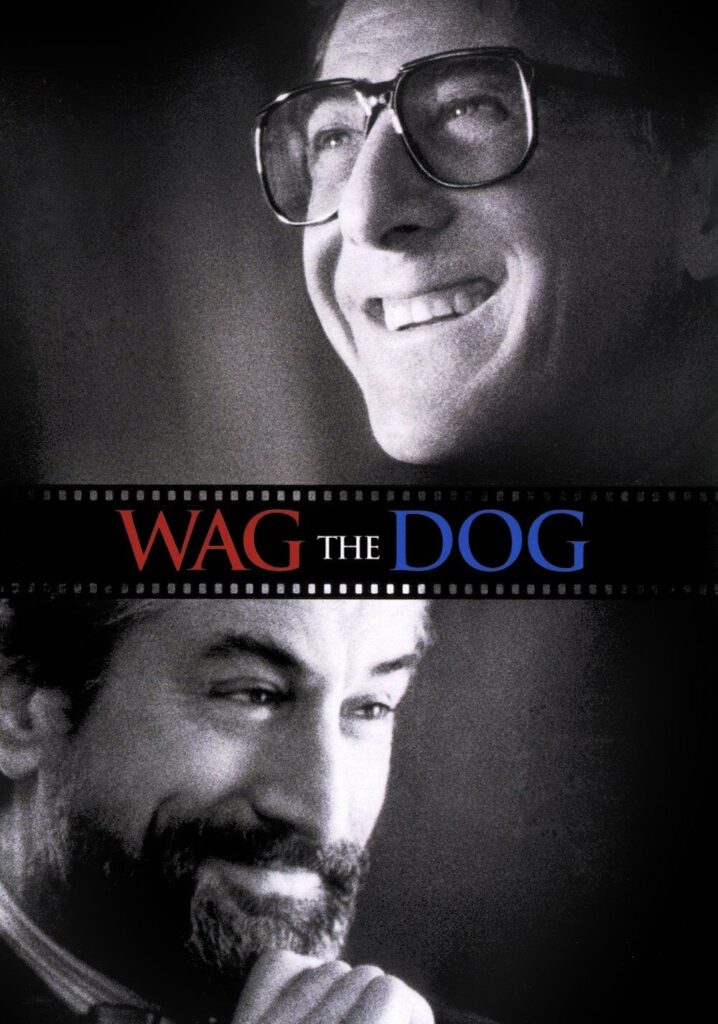 Wag the Dog – Başkanın Adamları