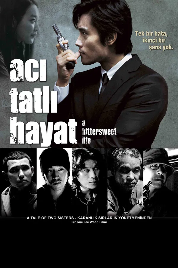 A Bittersweet Life – Acı Tatlı Hayat