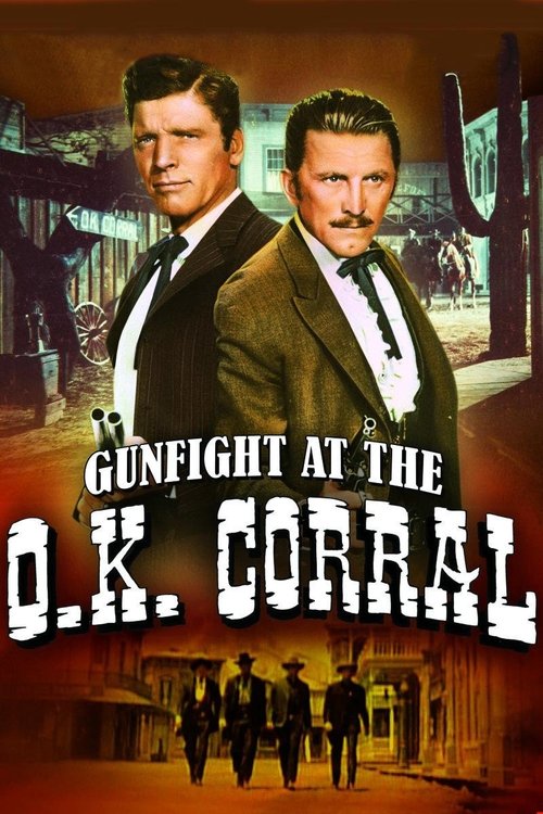 Gunfight at the O.K. Corral – Vahşi Mücadele